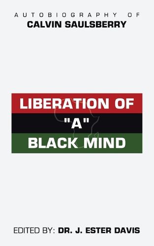 Liberation of "A" Black Mind