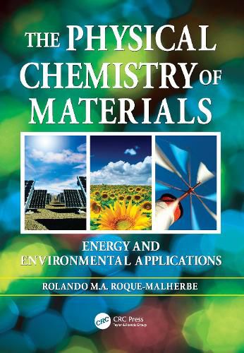 Cover image for The Physical Chemistry of Materials: Energy and Environmental Applications