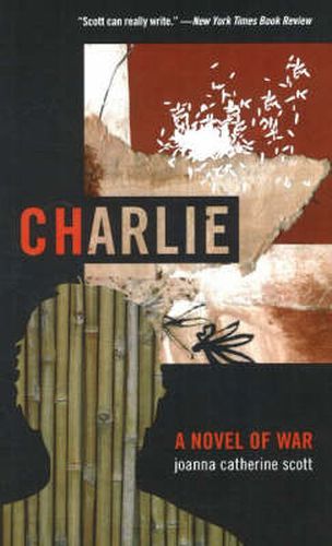 Charlie: A Novel of War