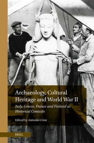 Cover image for Archaeology, Cultural Heritage and World War II