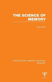 Cover image for The Science of Memory (PLE: Memory)