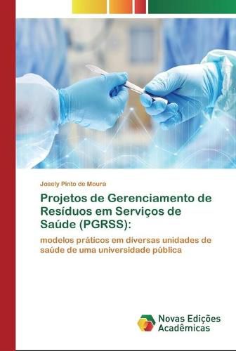 Cover image for Projetos de Gerenciamento de Residuos em Servicos de Saude (PGRSS)