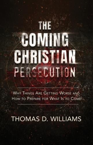 Cover image for The Coming Christian Persecution