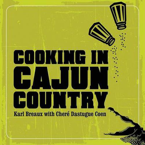 Cover image for Cooking in Cajun Country