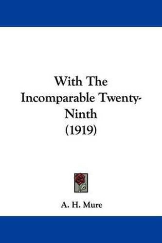 With the Incomparable Twenty-Ninth (1919)