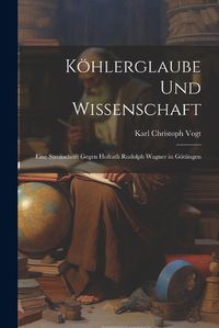 Cover image for Koehlerglaube und Wissenschaft