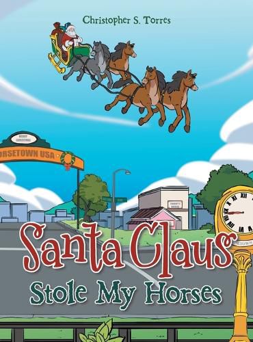 Cover image for Santa Claus Stole My Horses