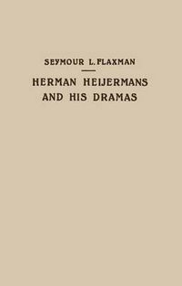 Cover image for Herman Heijermans and His Dramas