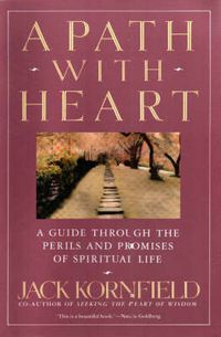 Cover image for A Path with Heart: A Guide Through the Perils and Promises of Spiritual Life