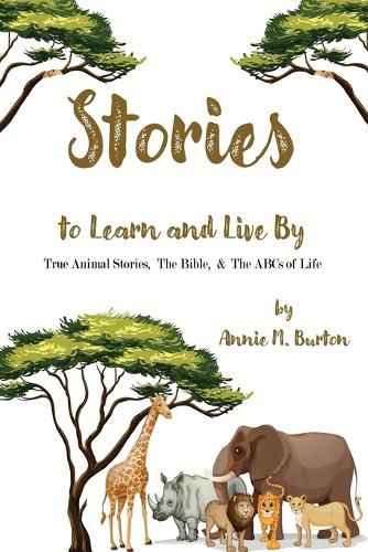 Cover image for True Animal Stories; The Bible; and ABCs of Life