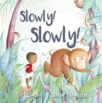 Cover image for Slowly! Slowly! [Second Edition]