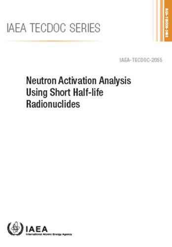 Neutron Activation Analysis Using Short Half-life Radionuclides