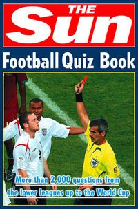 Cover image for The Sun Football Quiz Book