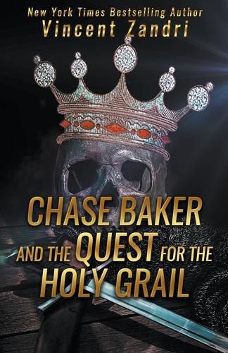 Cover image for Chase Baker and the Quest for the Holy Grail