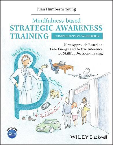 Cover image for Mindfulness based Strategic Awareness Training: Th e Workbook