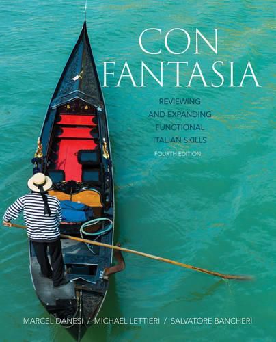 Cover image for Con Fantasia: Reviewing and Expanding Functional Italian Skills