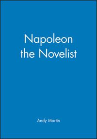 Cover image for Napoleon the Novelist