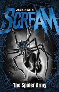 Cover image for The Spider Army (Scream #2: Black Edition)