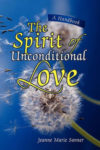 Cover image for The Spirit of Unconditional Love