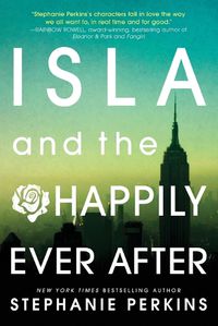 Cover image for Isla and the Happily Ever After