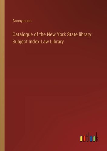 Catalogue of the New York State library