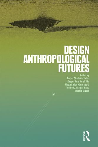 Cover image for Design Anthropological Futures