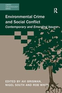 Cover image for Environmental Crime and Social Conflict: Contemporary and Emerging Issues