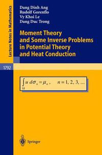 Cover image for Moment Theory and Some Inverse Problems in Potential Theory and Heat Conduction