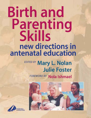 Cover image for Birth and Parenting Skills: New Directions in Antenatal Education