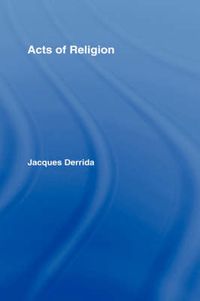 Cover image for Acts of Religion: Jacques Derrida