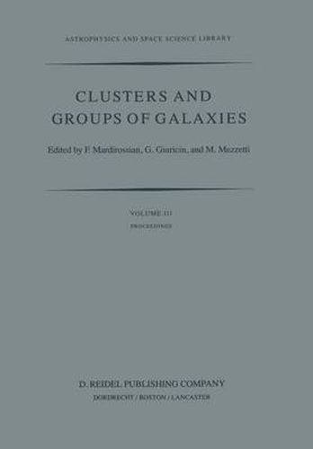 Cover image for Clusters and Groups of Galaxies: International Meeting Held in Trieste Italy, September 13-16, 1983