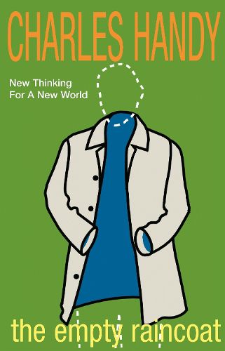 Cover image for The Empty Raincoat: Making Sense of the Future