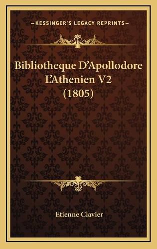 Bibliotheque D'Apollodore L'Athenien V2 (1805)