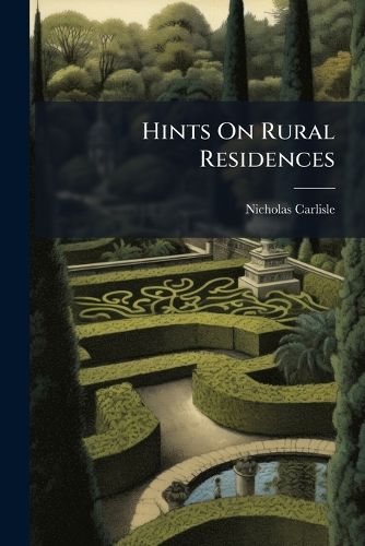 Cover image for Hints On Rural Residences