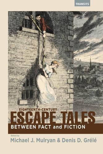 Cover image for Eighteenth-Century Escape Tales: Between Fact and Fiction