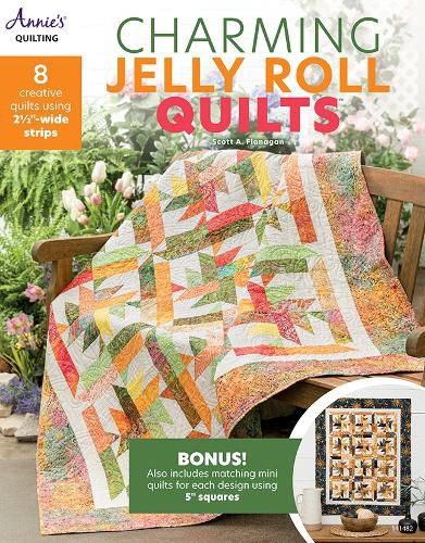 Cover image for Charming Jelly Roll Quilts: 8 Creative Quilts Using 2 1/2 -Wide Strips