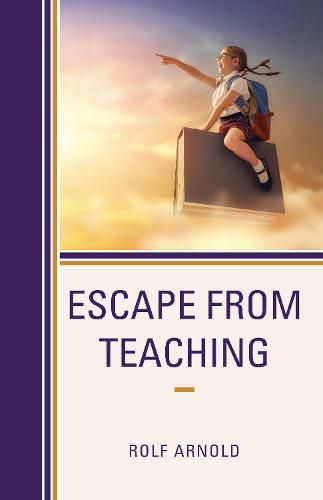 Cover image for Escape from Teaching