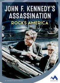 Cover image for John F. Kennedy's Assassination Rocks America