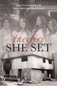 Cover image for The Fire She Set