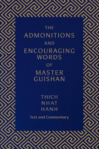 Cover image for The Admonitions and Encouraging Words of Master Guishan: Text and Commentary