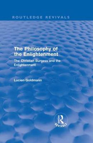 Cover image for The Philosophy of the Enlightenment (Routledge Revivals): The Christian Burgess and the Enlightenment