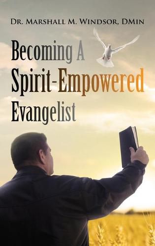 Cover image for Becoming A Spirit-Empowered Evangelist