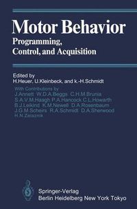 Cover image for Motor Behavior: Programming, Control, and Acquisition