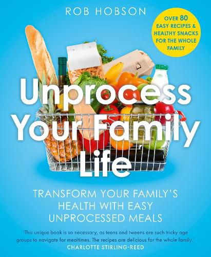 Cover image for Unprocess Your Family Life