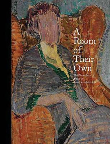 Cover image for A Room of Their Own: The Bloomsbury Artists in American Collections