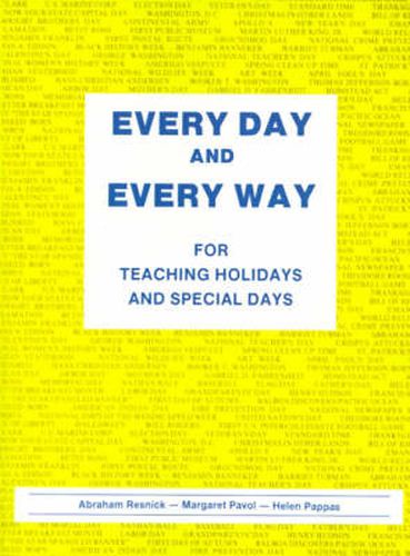 Cover image for Every Day and Every Way: For Teaching Holidays and Special Days