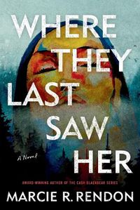 Cover image for Where They Last Saw Her