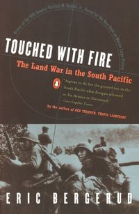 Cover image for Touched with Fire: The Land War in the South Pacific