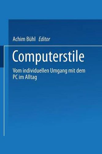 Cover image for Computerstile: Vom Individuellen Umgang Mit Dem PC Im Alltag