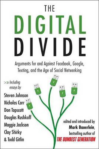 Prosperity Bible: Arguments for and Against Facebook, Google, Texting, and the Age of Social Networking